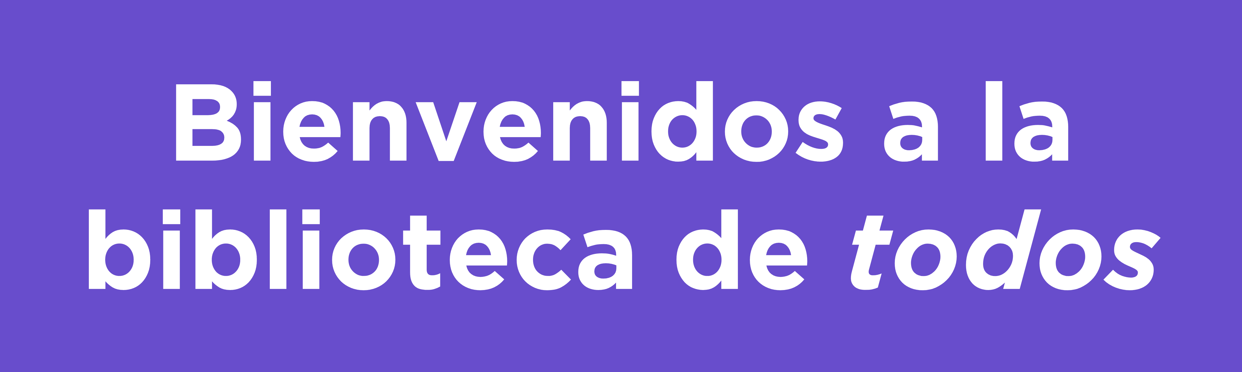 Bienvenidos a la biblioteca de todos